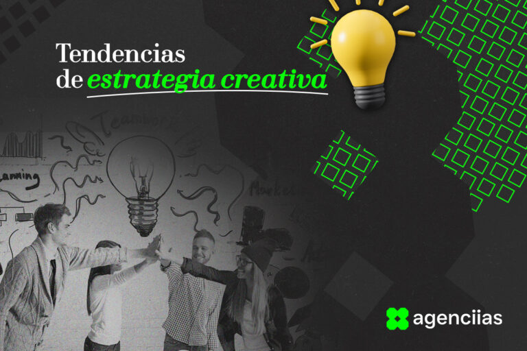 Tendencias de Estrategia Creativa